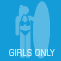 Surfing Girls/Women Only